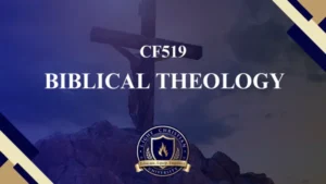 CF519 - Biblical Theology