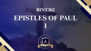 BITH302 EPISTLES OF PAUL