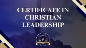 MODULE 3. Certificate in Christian Leadership