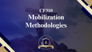 CF310 – Mobilization Methodologies