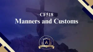 CF518 – Manners and Customs